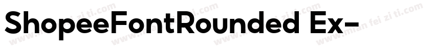 ShopeeFontRounded Ex字体转换